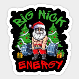 Big Nick Energy Santa Gym Fitness Weight Lifting Christmas Sticker
